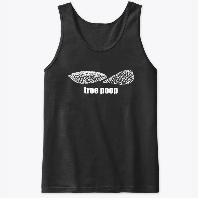 "Tree poop" Merchandise