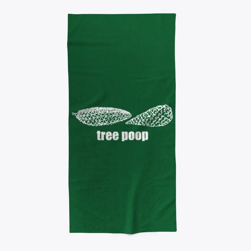 "Tree poop" Merchandise